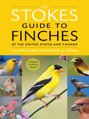 cover image of The Stokes Guide to Finches of the United States and Canada